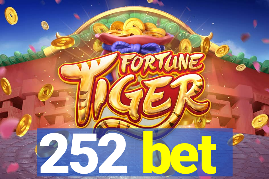 252 bet